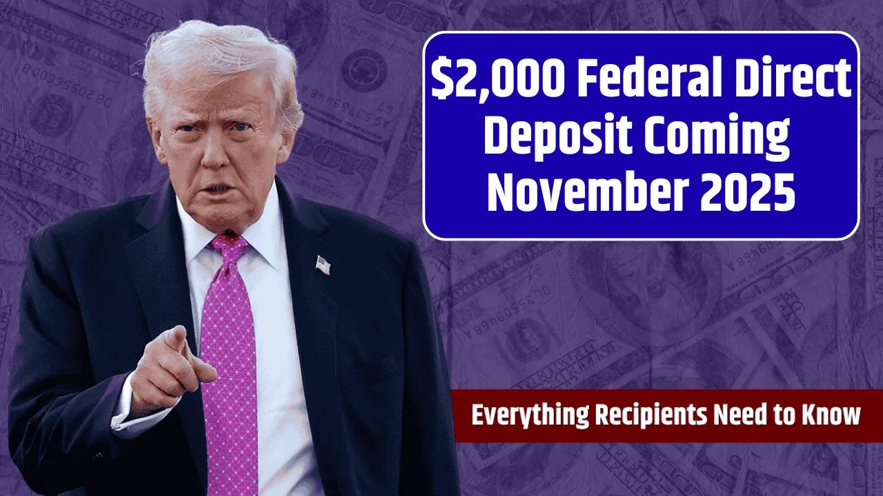 $2,000 Direct Deposit for U.S. Citizens in November 2025 – Eligibility, Payment Dates, and IRS Instructions