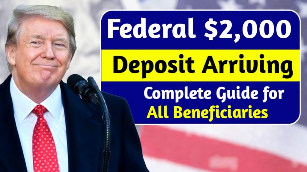 Federal $2,000 Deposit Arriving November 2025